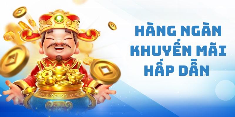 Hàng ngàn khuyến mãi hấp dẫn